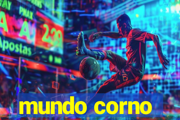 mundo corno